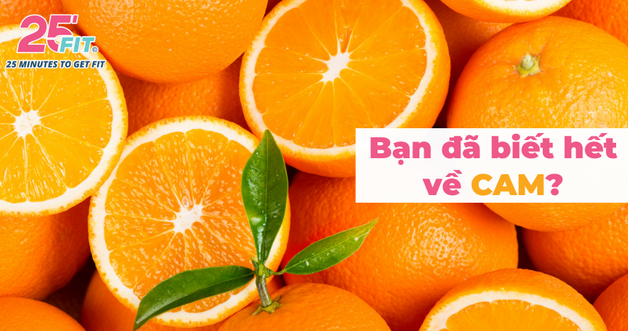 Top 10 lý do vì sao bạn nên ăn cam nhiều hơn?