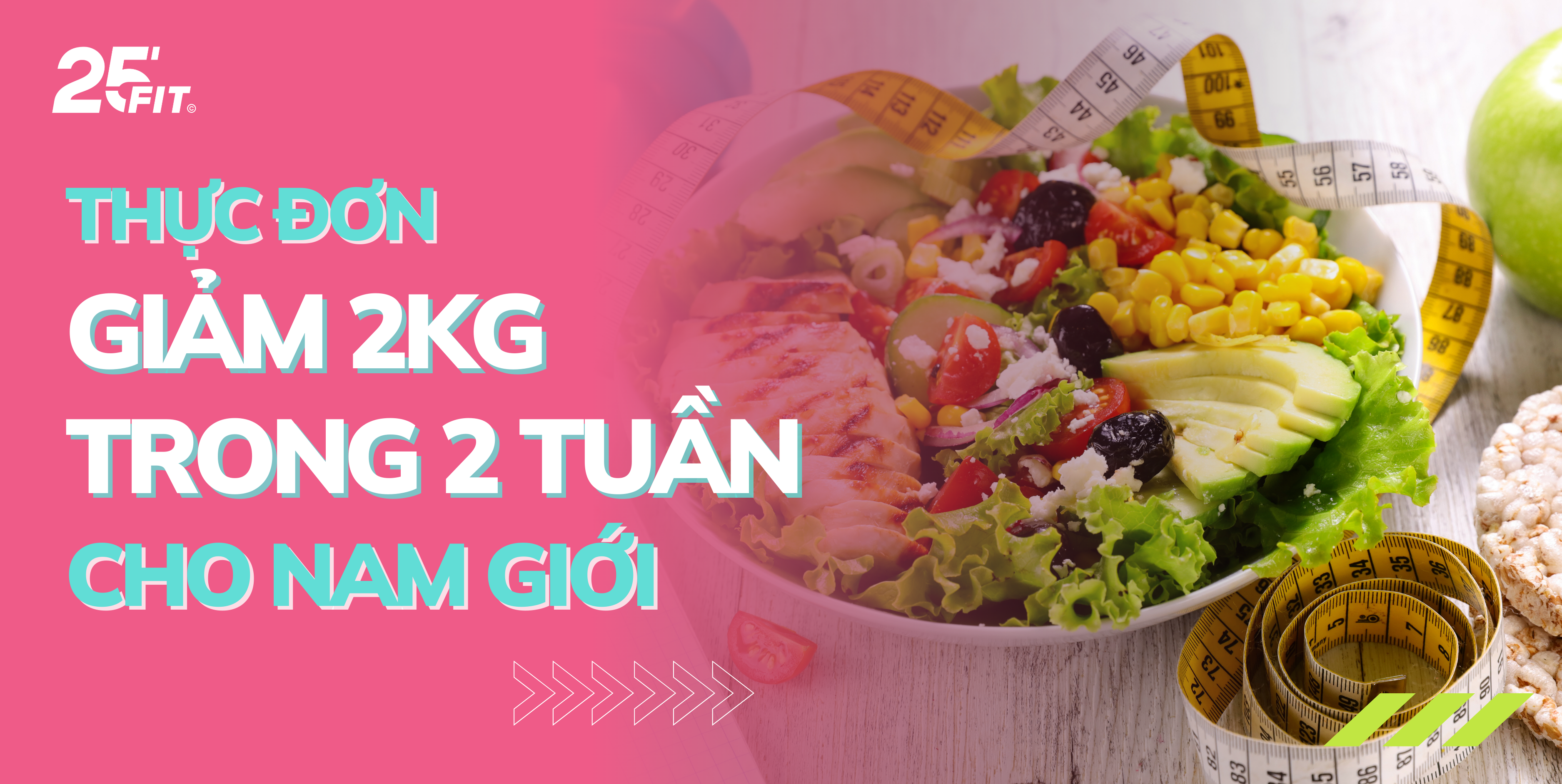 Tiết lộ thực đơn giảm 2kg trong 2 tuần cho nam giới