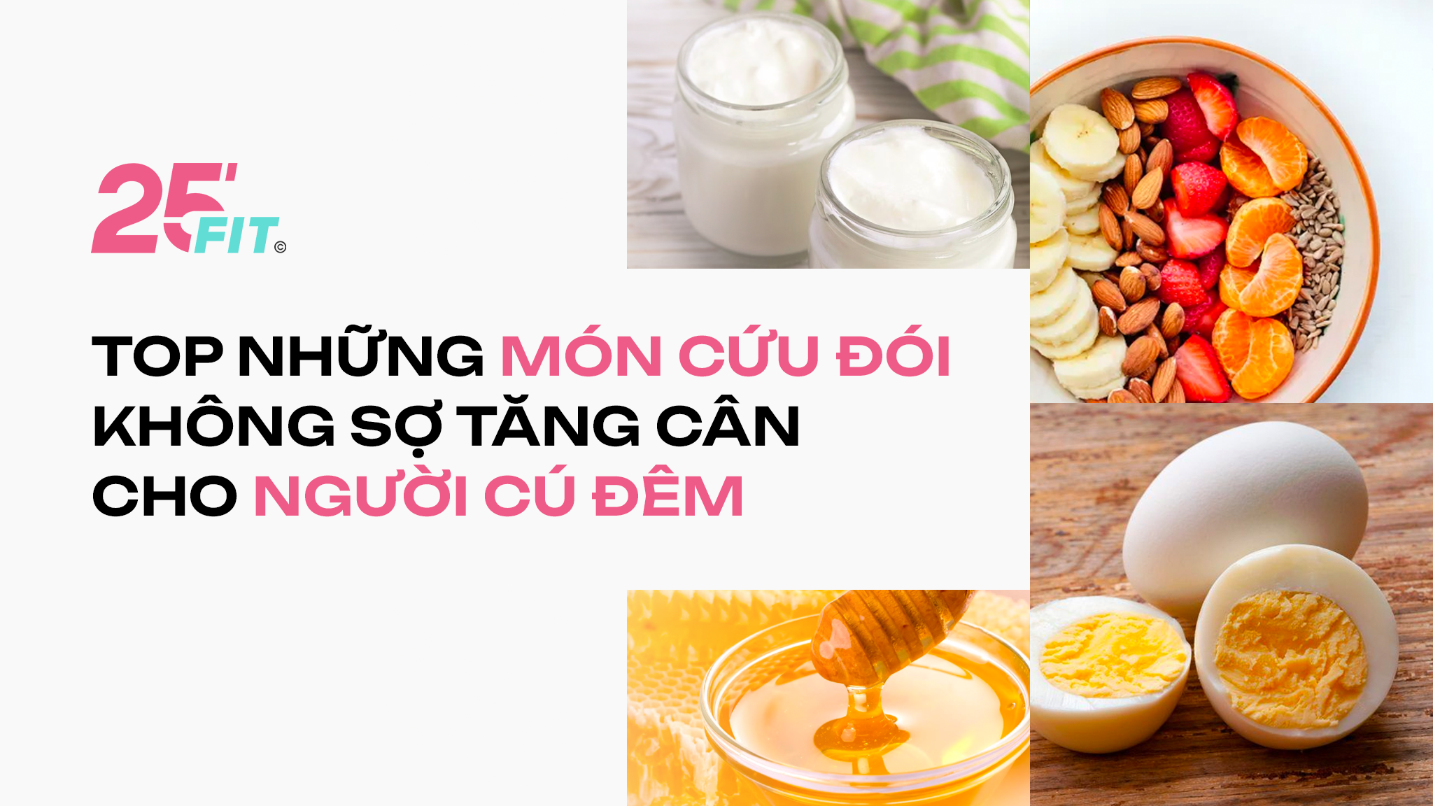 Top những món cứu đói không sợ tăng cân cho người cú đêm