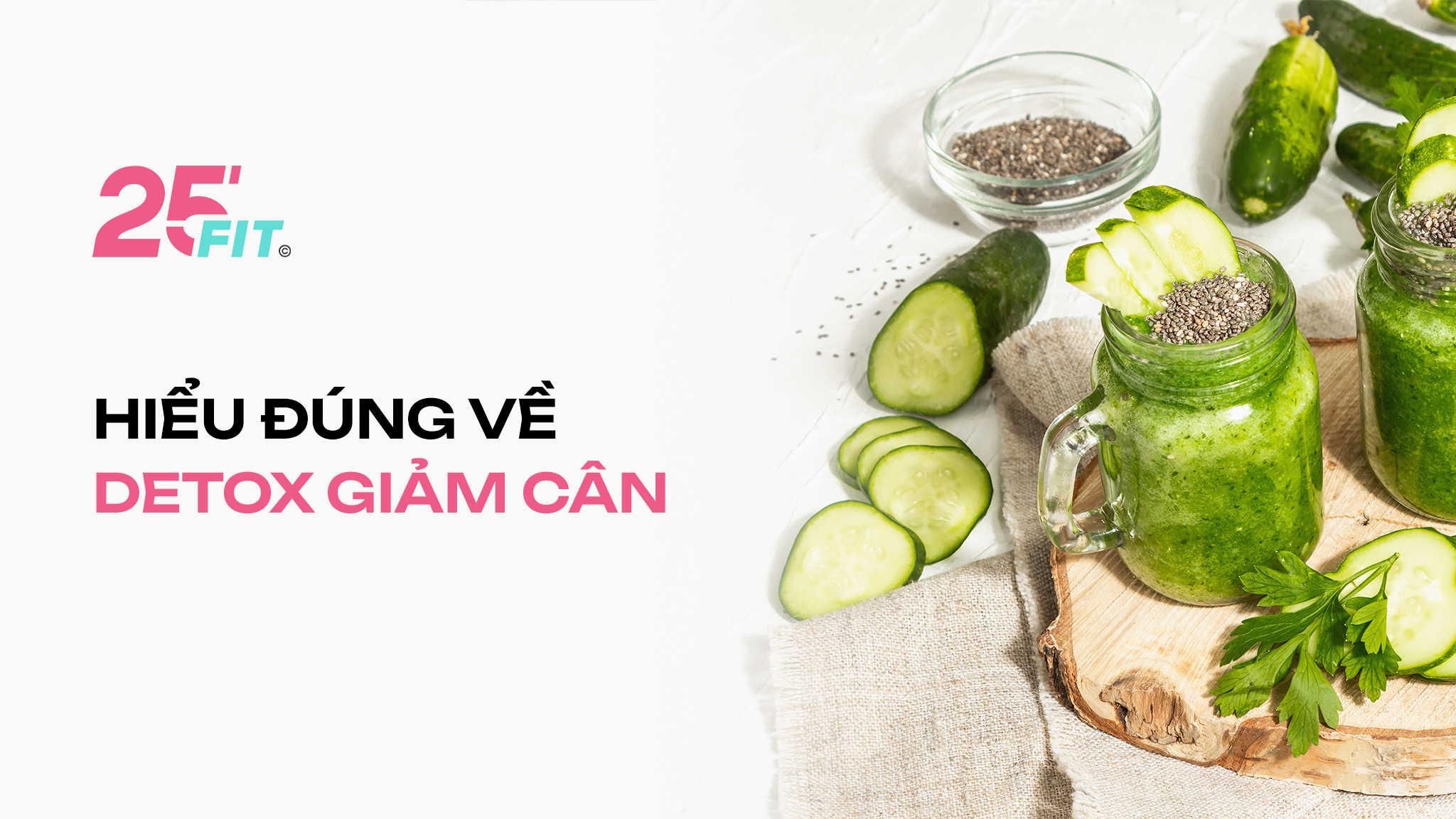 Hiểu đúng về detox giảm cân