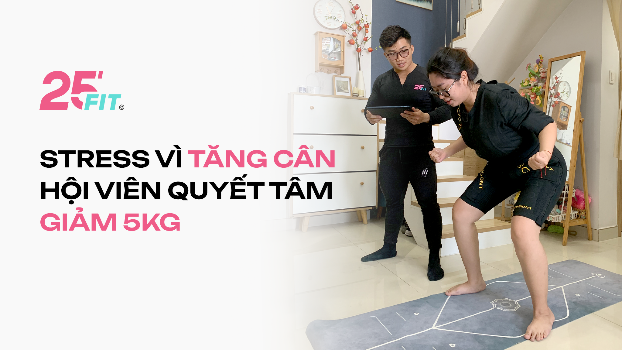 Stress do tăng cân, nữ hội viên giảm 5kg lấy lại sự tự tin